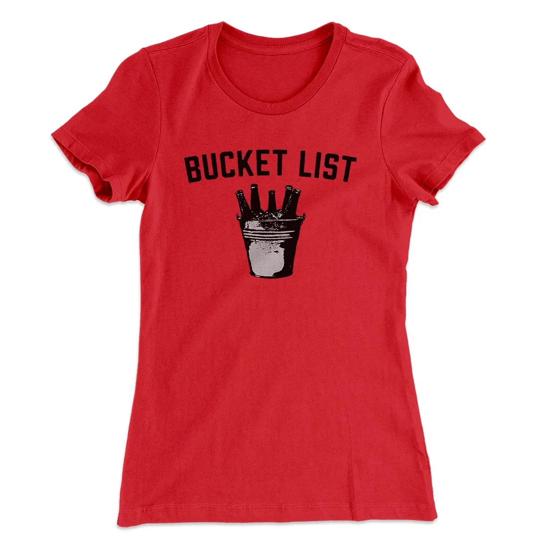 Bucket List Women's T-Shirt