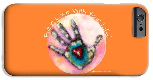 Fall In Love With Your Life - Phone Case