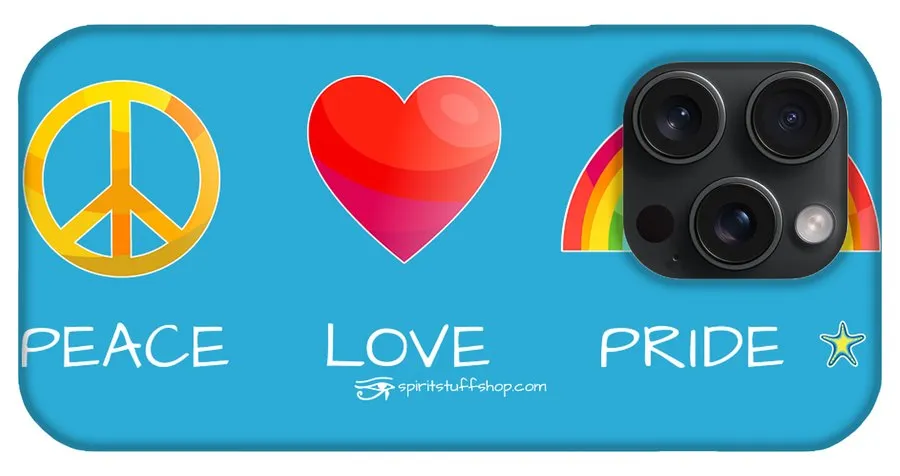 Peace Love And Pride - Phone Case